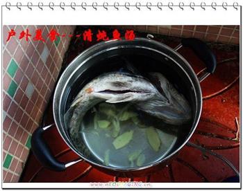 清炖鱼汤怎么做，清炖鱼汤怎么做好吃，清炖鱼汤做法